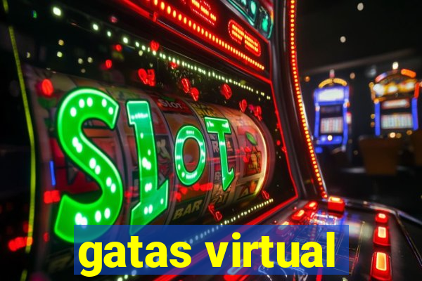 gatas virtual