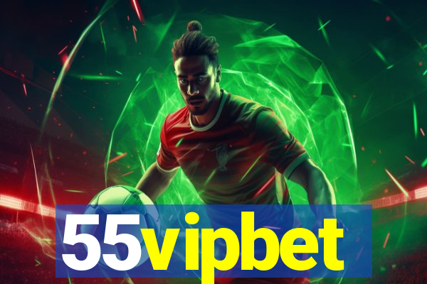 55vipbet