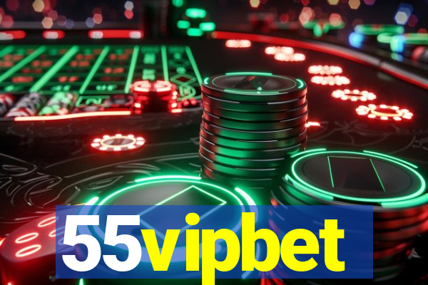 55vipbet