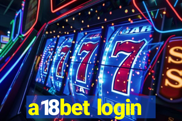 a18bet login