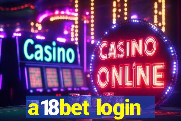 a18bet login