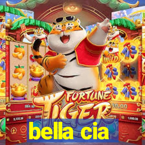 bella cia