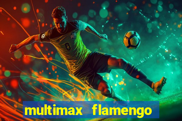 multimax flamengo ao vivo