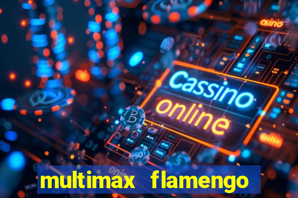 multimax flamengo ao vivo