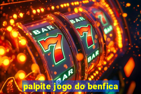 palpite jogo do benfica