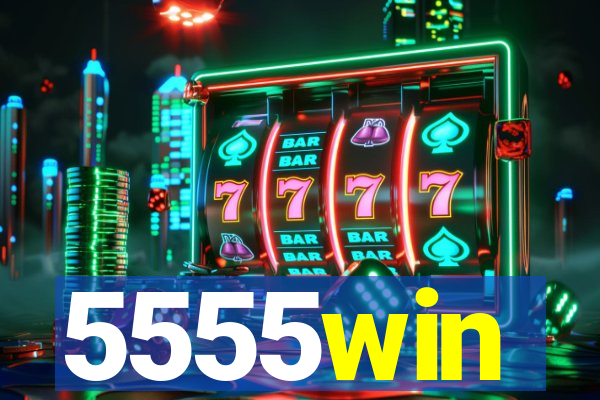 5555win