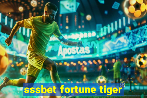 sssbet fortune tiger