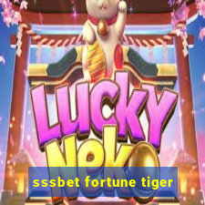 sssbet fortune tiger