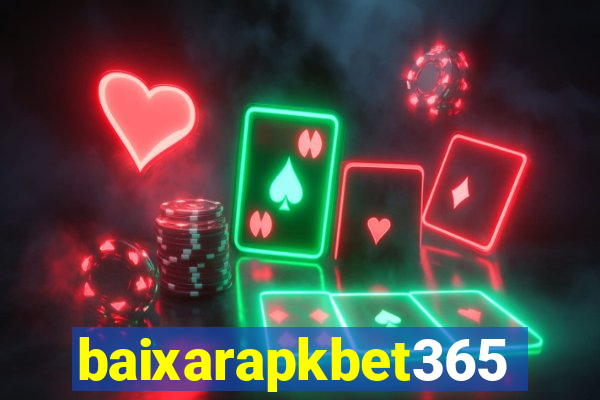 baixarapkbet365