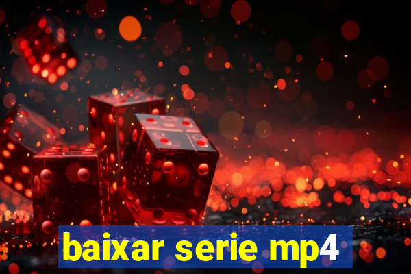 baixar serie mp4