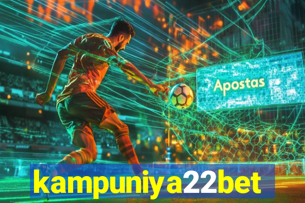 kampuniya22bet