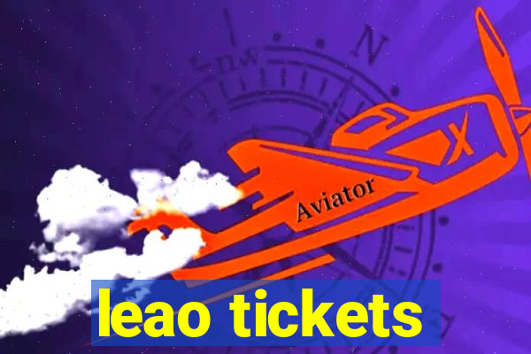 leao tickets