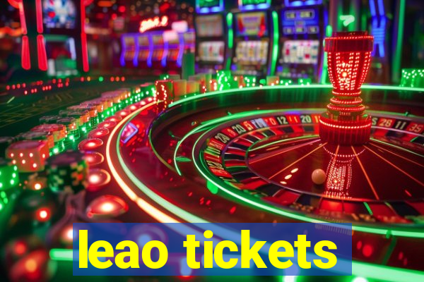 leao tickets