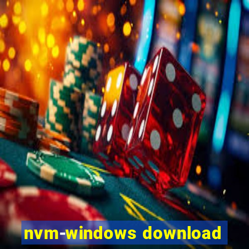 nvm-windows download