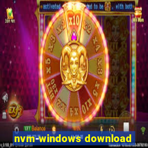 nvm-windows download