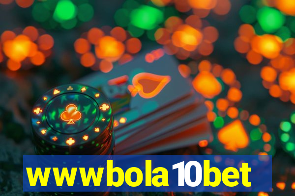 wwwbola10bet