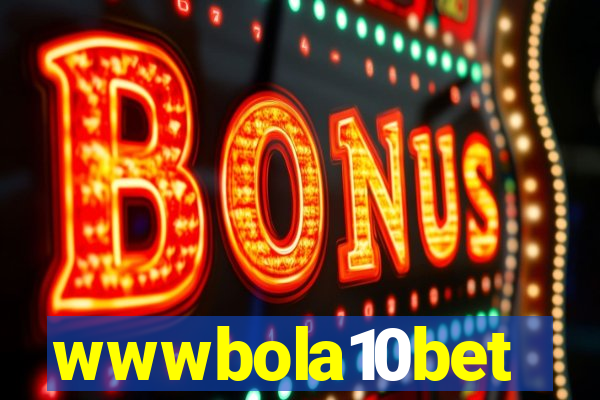 wwwbola10bet