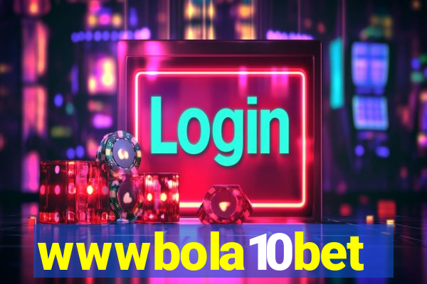 wwwbola10bet