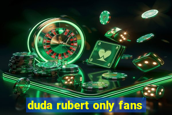 duda rubert only fans