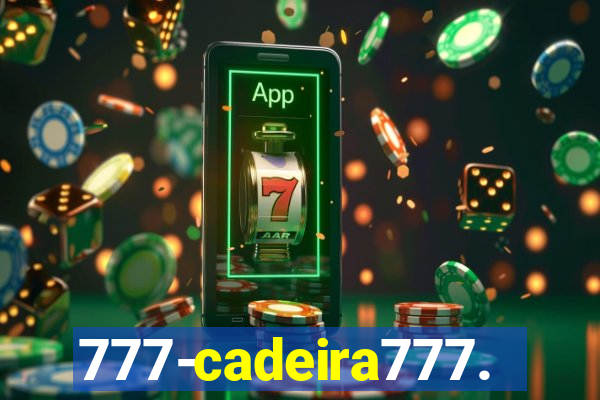 777-cadeira777.cc