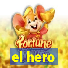 el hero