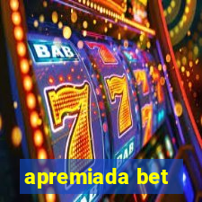 apremiada bet