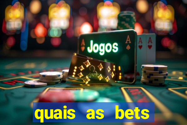 quais as bets legalizadas no brasil