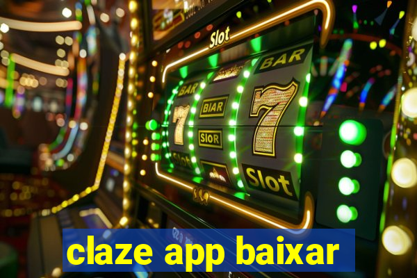 claze app baixar