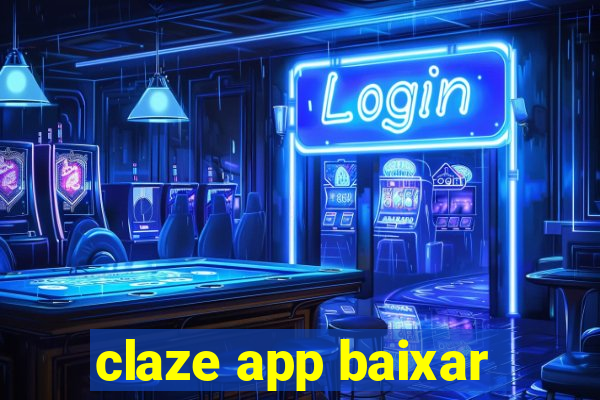 claze app baixar