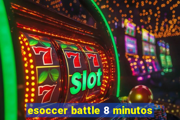 esoccer battle 8 minutos