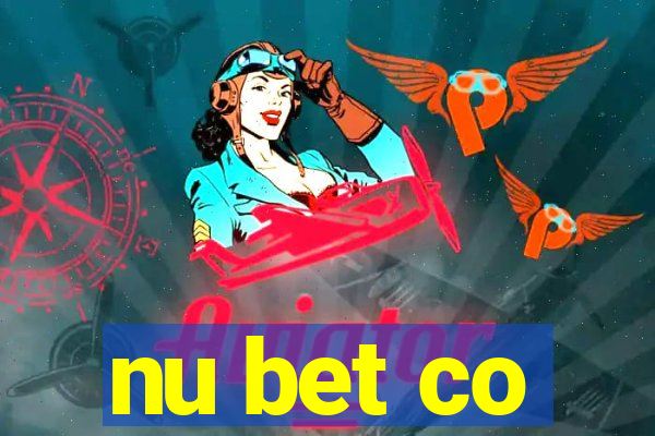 nu bet co