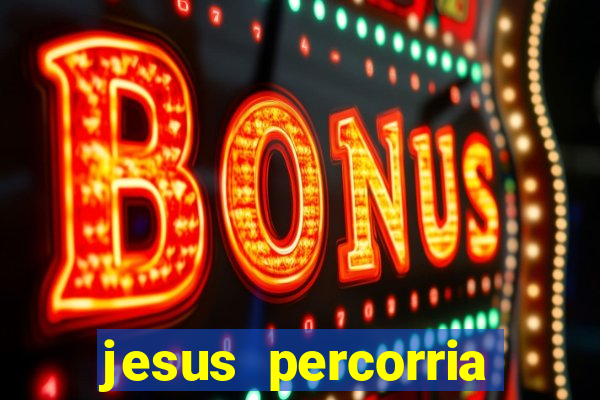 jesus percorria todas as cidades caminho neocatecumenal