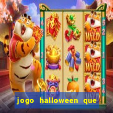 jogo halloween que ganha dinheiro