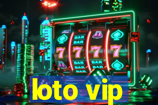 loto vip