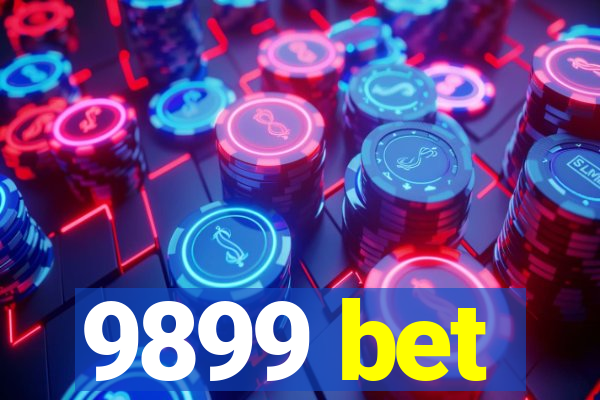 9899 bet