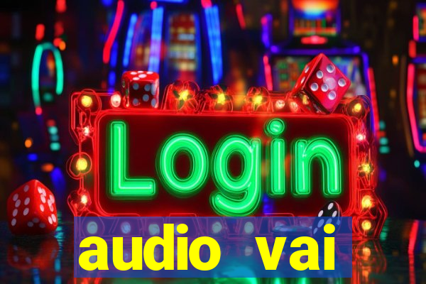 audio vai corinthians whatsapp