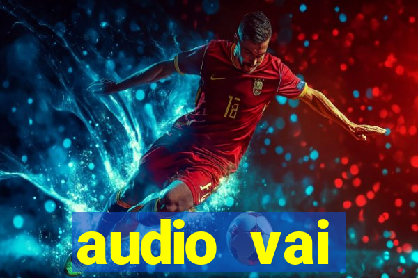 audio vai corinthians whatsapp