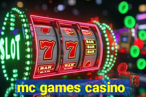 mc games casino