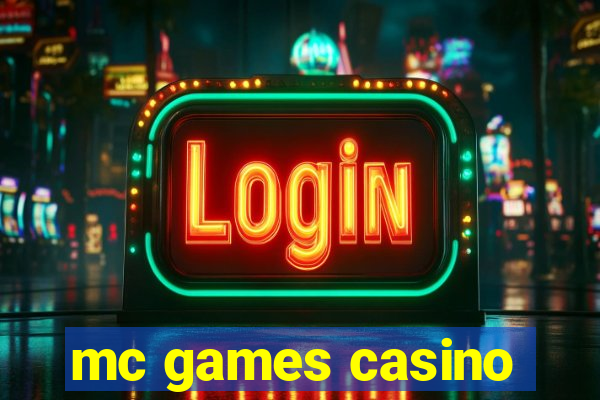 mc games casino