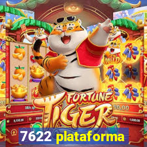 7622 plataforma