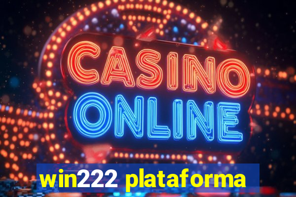 win222 plataforma