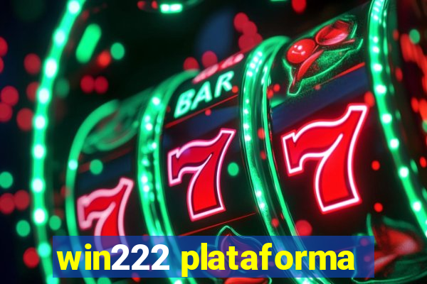 win222 plataforma