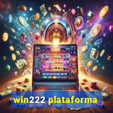 win222 plataforma