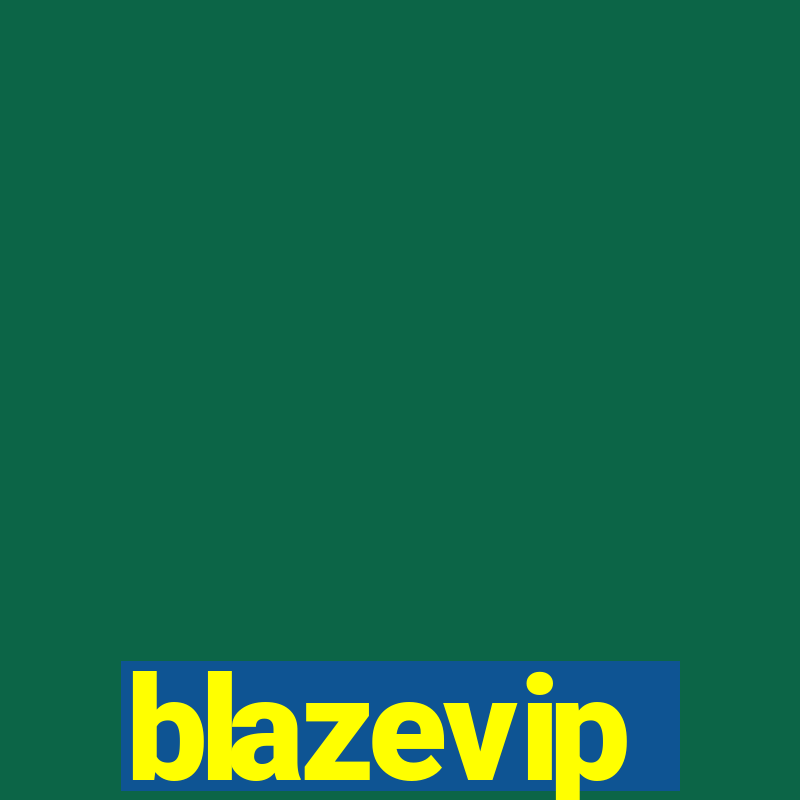 blazevip