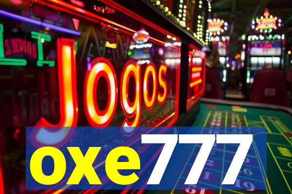 oxe777