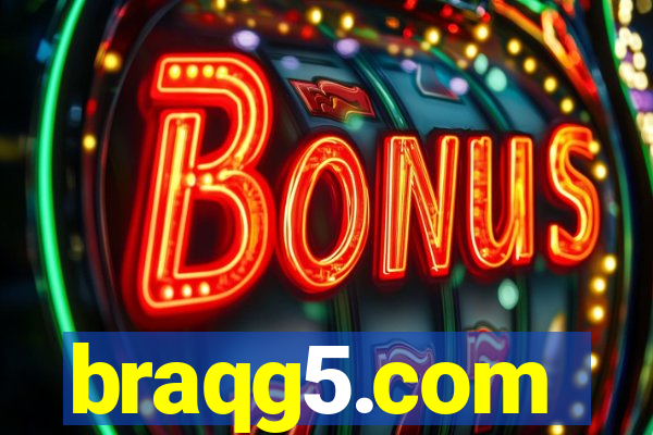 braqg5.com