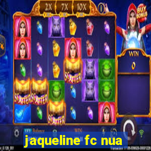 jaqueline fc nua