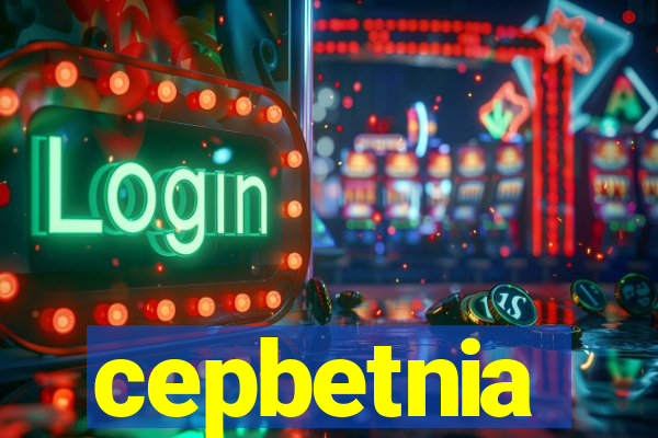 cepbetnia