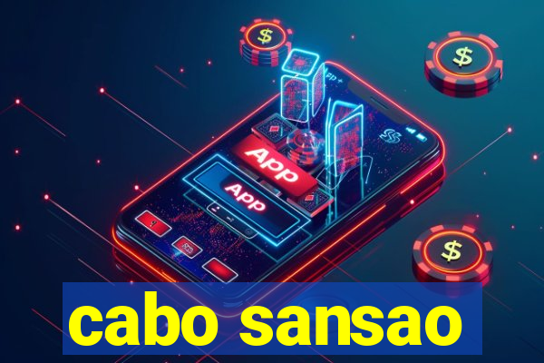 cabo sansao