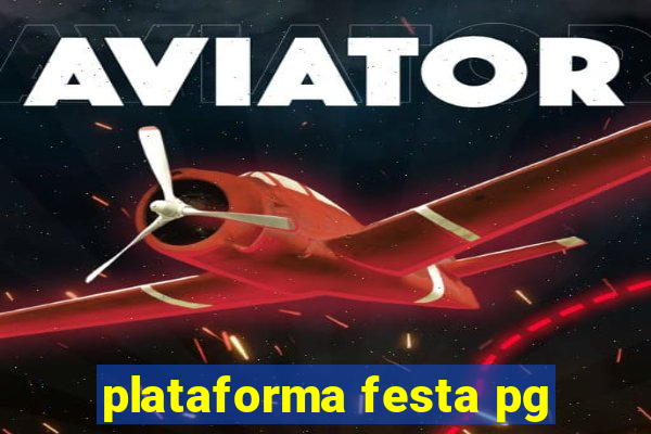 plataforma festa pg